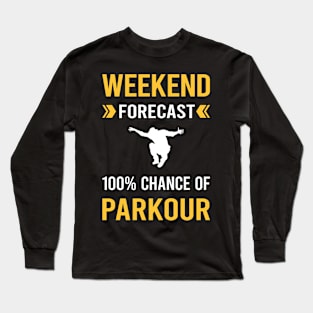 Weekend Forecast Parkour Long Sleeve T-Shirt